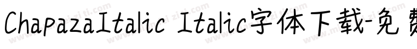 ChapazaItalic Italic字体下载字体转换